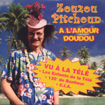 Zouzou Pitchoun - € l'amour doudou