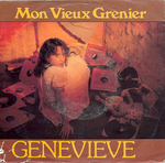 Geneviève - Mon vieux grenier