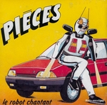 Le Robot chantant - Pices