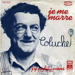 Coluche - J'y ai dit&hellip;viens (chanson canadienne)