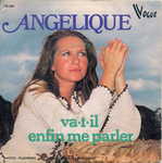 Angélique - Va-t-il enfin me parler