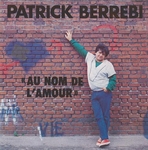 Patrick Berrebi - Au nom de l'amour