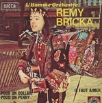 Rémy Bricka - Il faut aimer
