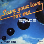 Space - Save your love for me