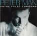 Pochette de Peter Man - Entre toi et l'univers