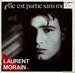 Pochette de Laurent Morain - Elle est partie sans moi