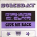 Vignette de Richard St Clair - Give me back