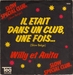 Vignette de Willy et Anita - Il était dans un club, une fois