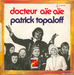 Pochette de Patrick Topaloff - Docteur aïe aïe