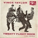 Vignette de Vince Taylor - 20 flight rock