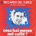 Vignette de Riccardo Del Turco - Cosa hai messo nel caffè