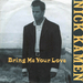 Pochette de Nick Kamen - Bring me your love
