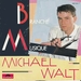 Vignette de Michael Walt - Branché musique