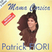 Vignette de Patrick Fiori - Mama Corsica