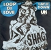 Vignette de Shag - Loop di love