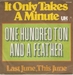 Vignette de One Hundred Ton and a Feather - It only takes a minute