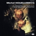Pochette de Michel Houellebecq - Playa Blanca