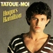 Pochette de Hugues Hamilton - Tatoue-moi