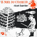 Pochette de Ricet Barrier - Le Noël du chasseur