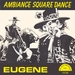 Pochette de Eugène - Ambiance Square Dance