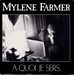 Pochette de Mylène Farmer - �&euro; quoi je sers