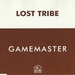 Vignette de Lost Tribe - Gamemaster