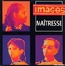 Pochette de Images - Maîtresse