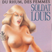 Pochette de Soldat Louis - Du rhum, des femmes