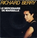 Pochette de Richard Berry - Le mercenaire de Marseille