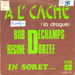 Pochette de Bob Dechamps et Régine Dorzée - € l'cache (La drague)